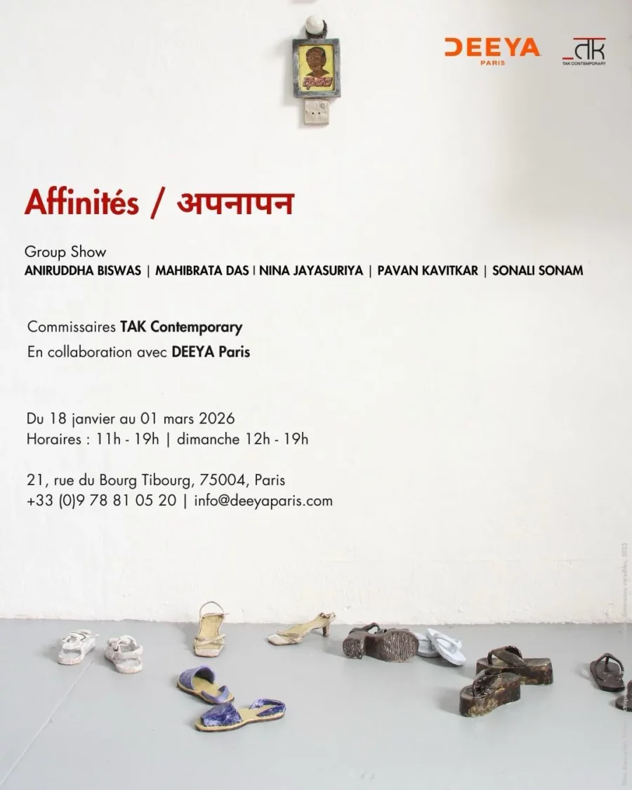 Poster for Affinités / अपनापन, a group show at DEEYA Paris curated by TAK Contemporary, featuring Aniruddha Biswas among the participating artists.